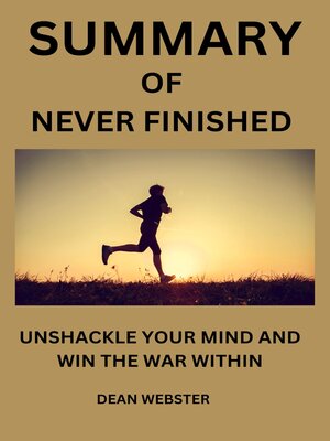 cover image of SUMMARY  OF  NEVER FINISHED by David Goggins
